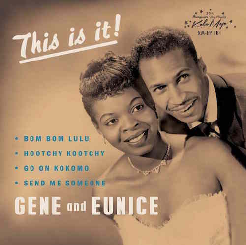 Gene & Eunice - This Is It ! ( ltd Ep) - Klik op de afbeelding om het venster te sluiten